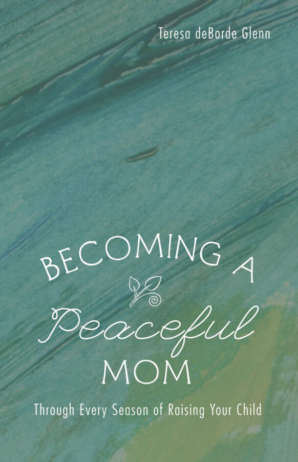 Becoming a Peaceful Mom